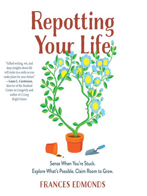 Title details for Repotting Your Life by Frances Edmonds - Available